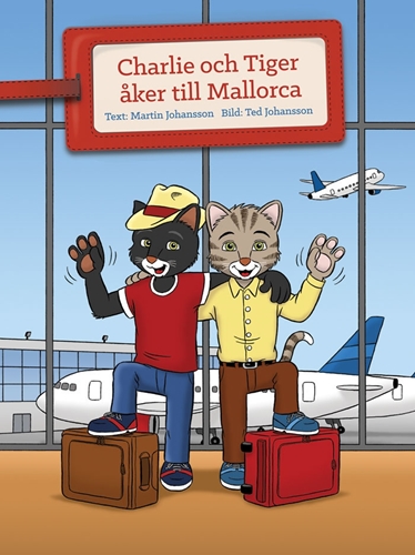 Bild på Charlie och Tiger åker till Mallorca