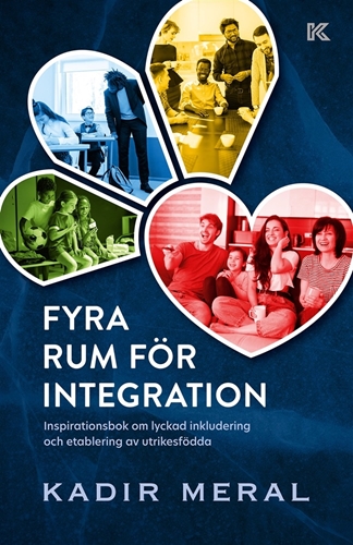 Bild på FYRA RUM FÖR INTEGRATION – Inspirationsbok om lyckad inkludering och etablering av utrikesfödda